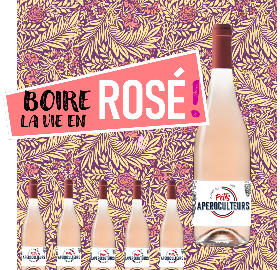 5+1 OFFERT : ROSÉ APÉROCULTEURS